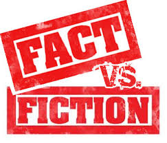 Fact vs fiction